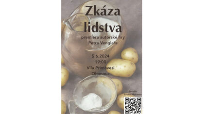 Divadlo Louise Albicastra: Zkáza lidstva - Premiéra